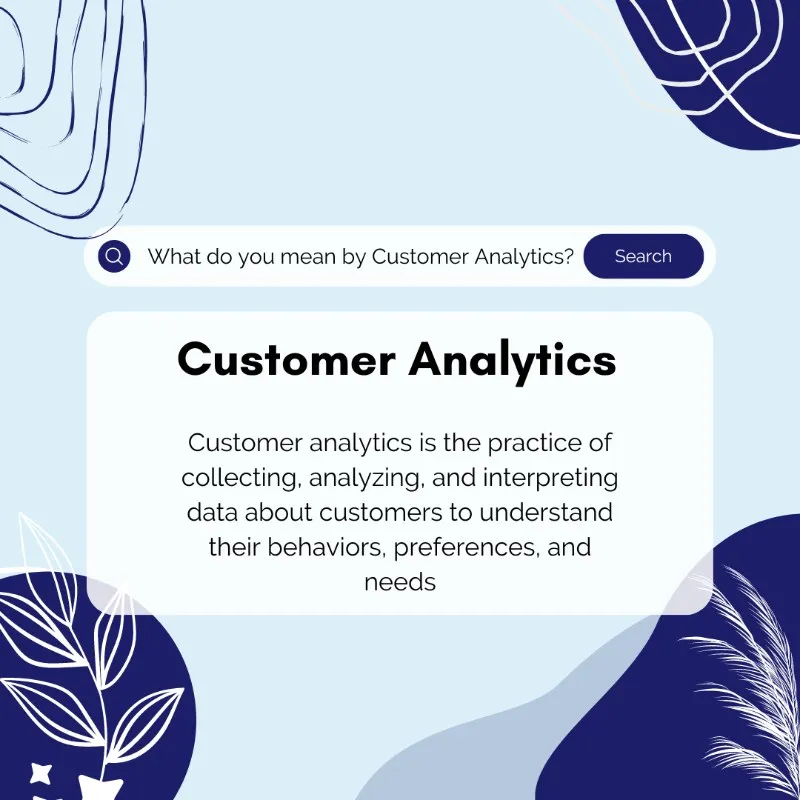 CUSTOMER ANALYTICS