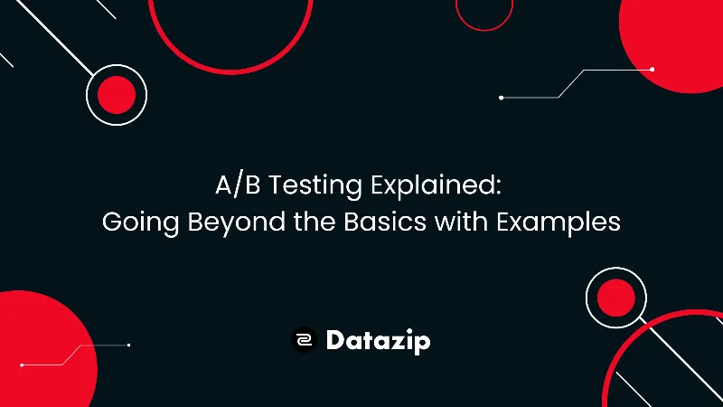 A/B Testing Explained - Going Beyond the Basics with Examples cover image